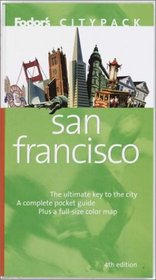 Fodor's Citypack San Francisco, 4th Edition (Citypacks)