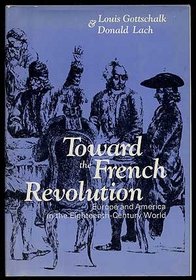 Toward the French Revolution: Europe & America in the Eighteenth-Century World