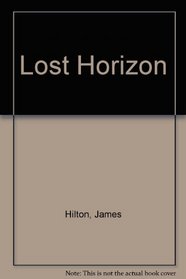 Lost Horizon/Large Print (Charnwood Library)