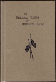 The Memorial Volume of Jefferson Davis