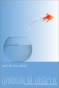 Out of My Mind (Out of My Mind, Bk 1)