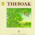 The Oak (My First Nature Books)