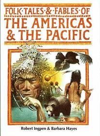 Folk Tales and Fables of the Americas and the Pacific