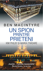 Un spion printre prieteni (Romanian Edition)