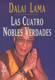 Cuatro Nobles Verdades, Las