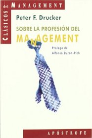 Sobre La Profesion del Management (Spanish Edition)