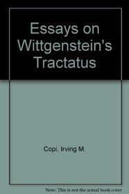 Essays on Wittgenstein's Tractatus