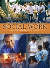 Social Work : An Empowering Profession (5th Edition)