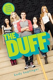 The DUFF: (Designated Ugly Fat Friend)