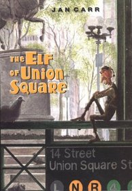 The Elf of Union Square