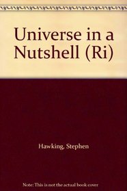 Universe in a Nutshell (Ri)