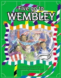 Five Go to Wembley: Book 9 (Literacy Land)