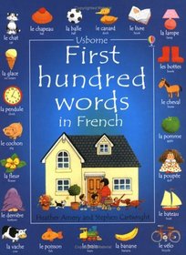 First 100 Words in French (First Hundred Words)