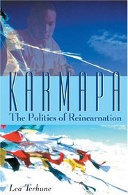 Karmapa of Tibet: The Politics of Reincarnation