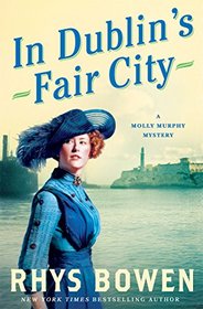 In Dublin's Fair City (Molly Murphy, Bk 6)