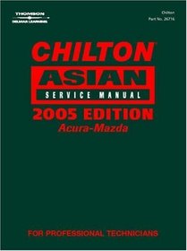 Chilton 2005 Asian Mechanical Service Manual Series: 2 Volume Set (2001-2005) (Chilton's Asian Service Manual)