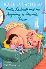 Stella Endicott and the Anything-Is-Possible Poem (Tales from Deckawoo Drive, Bk 5)