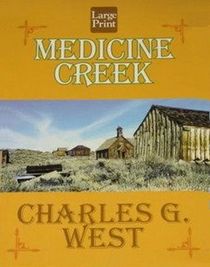Medicine Creek  (Large Print)