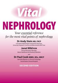 Vital Nephrology: Your Essential Reference for the Most Vital Points of Nephrology (Class Health)
