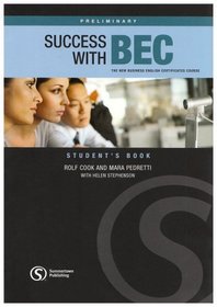 Success with BEC Preliminary: The New Business English Certificates Course