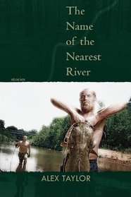 The Name of the Nearest River: Stories (Linda Bruckheimer Series in Kentucky Literature)