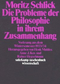 Die Probleme der Philosophie in ihrem Zusammenhang: Vorlesung aus dem Wintersemester 1933/34 (Suhrkamp Taschenbuch Wissenschaft) (German Edition)