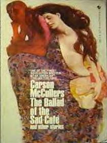 The Ballad of Sad Cafe
