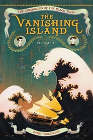 The Vanishing Island (The Chronicles of the Black Tulip)