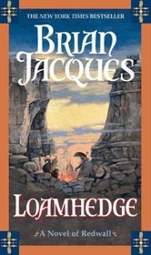 Loamhedge (Redwall, Book 16)