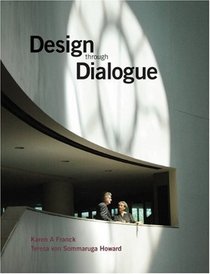 Design through Dialogue: A Guide for Architects and Clients (Architecture in Practice)