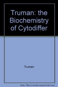 Truman: the Biochemistry of Cytodiffer