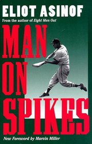 Man on Spikes (Writing Baseball)