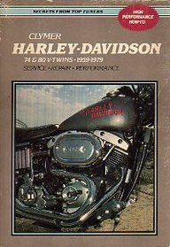 Harley-Davidson 74 and 80 4-Speed V-Twins, 1959-1984: Service, Repair, Maintenance