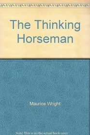 The Thinking Horesman