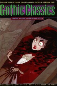 Gothic Classics: Graphic Classics Volume 14 (Graphic Classics (Graphic Novels))