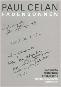 Fadensonnen: Vorstufen, Textgenese, Endfassung (Werke / Paul Celan) (German Edition)
