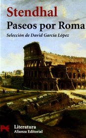 Paseos por Roma / Rome Walks (El Libro De Bolsillo. Areas De Conocimiento. Literatura. Literatura) (Spanish Edition)