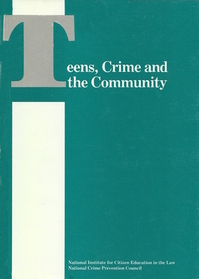 Teens, Crime and the Community