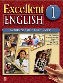 Excellent English - Level 1 (Beginning) - Student Book w/ Audio Highlights and Workbook Pkg.