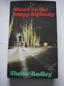 Blood on the Happy Highway (Constable crime)