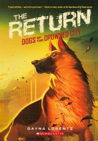 The Return (Dogs of the Drowned City (Quality))