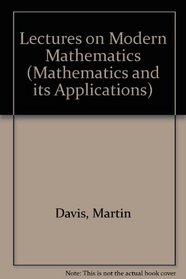 Lectures on Modern Math (Mathematics and Its Applications)