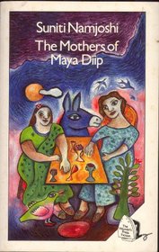 The Mothers of Maya Diip (Women's Press Fiction)