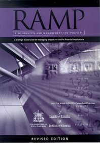 Risk Analysis and Management for Projects (RAMP): Revised edition