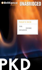 The Divine Invasion (VALIS, Bk 2) (Audio CD) (Unabridged)