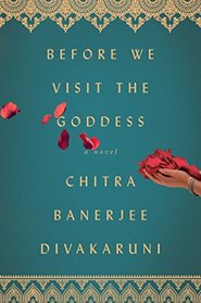 Before We Visit the Goddess: A Novel