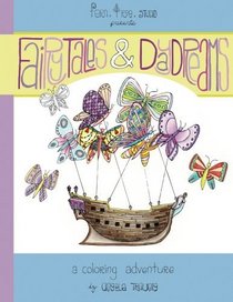 Fairytales & Daydreams: a coloring adventure