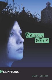 Death Grip-Quickreads (QuickReads: Series 3)