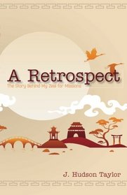 A Retrospect (Updated Edition): The Story Behind My Zeal for Missions