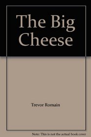 The Big Cheese